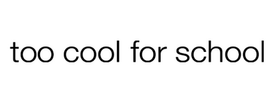 too cool for school